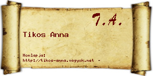 Tikos Anna névjegykártya
